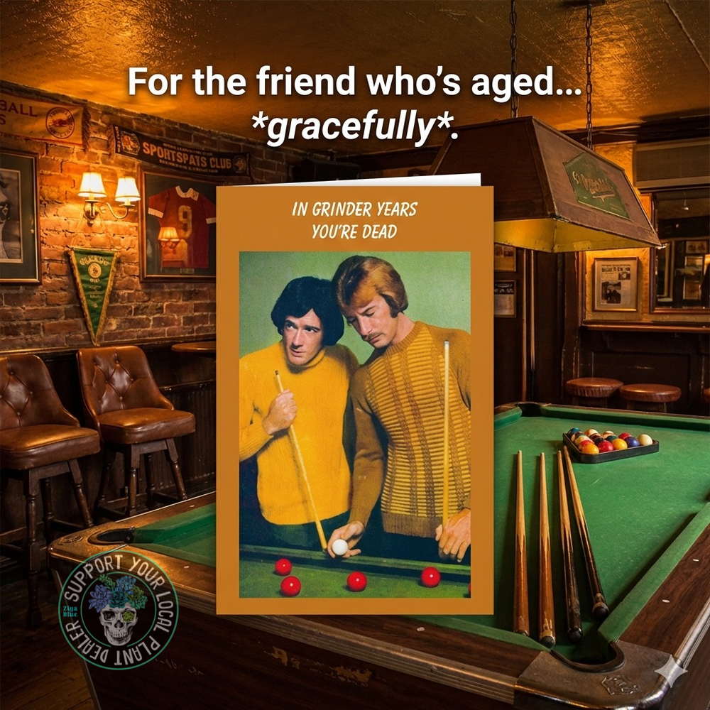 In Grinder Years Birthday Card