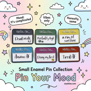 "Pin Your Mood" Enamel Pin Collection | Sassy Name Tag Pins - Ziya Blue