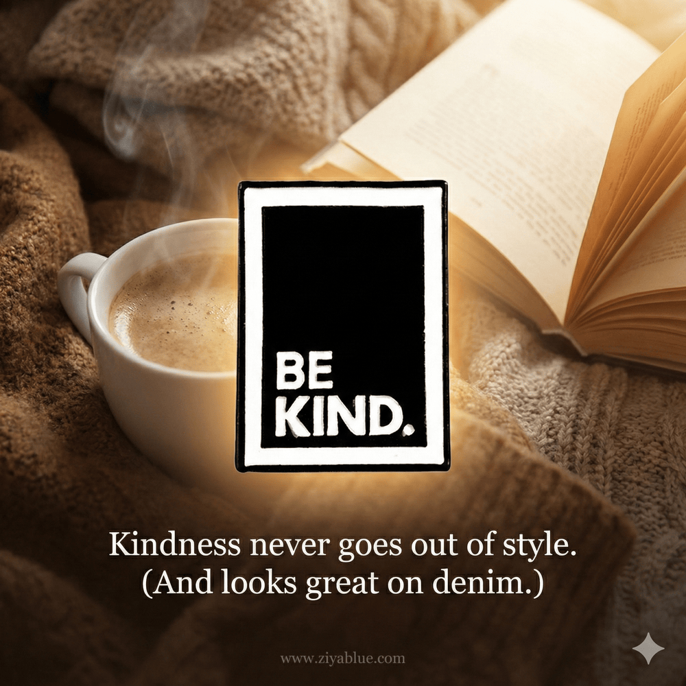 Be Kind Enamel Pin - Ziya Blue