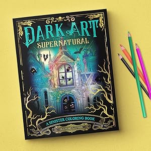 Dark Art Supernatural: A Sinister Colouring Book - Ziya Blue