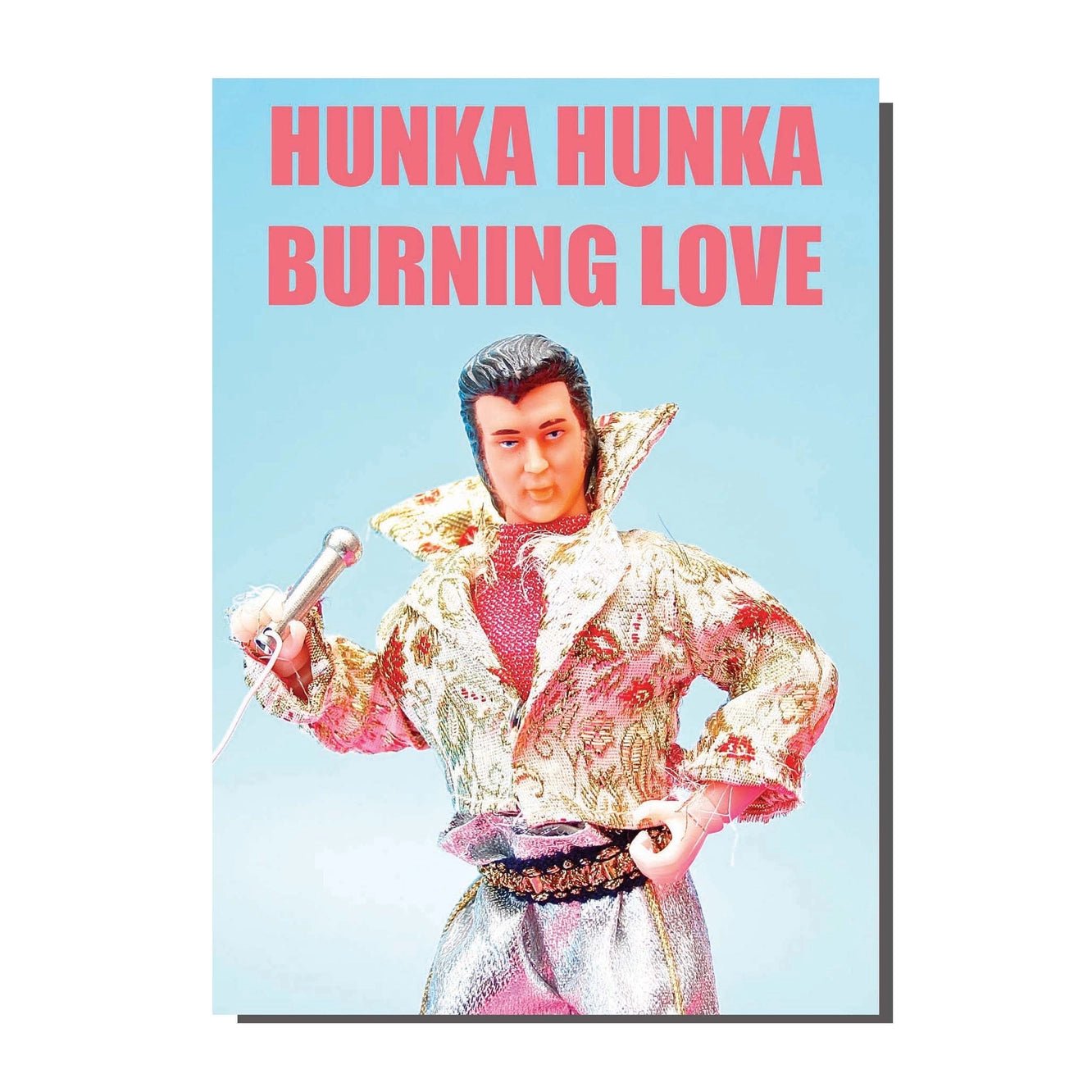 Hunka Hunka Burning Love Greetings Card - Ziya Blue