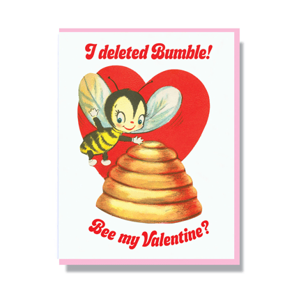 I Deleted Bumble! Bee My Valentine Card - Ziya Blue