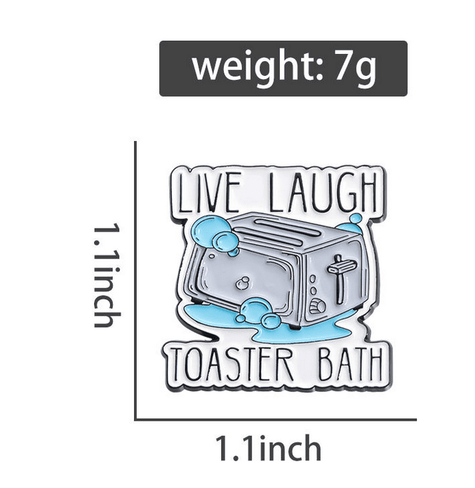 Live, Laugh, Toaster bath Enamel Pin - Ziya Blue