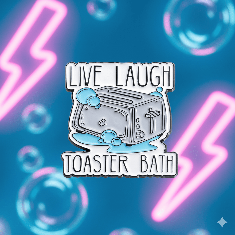 Live Laugh Toaster Bath Enamel Pin - Dark Humor Accessory 🛁 - Ziya Blue