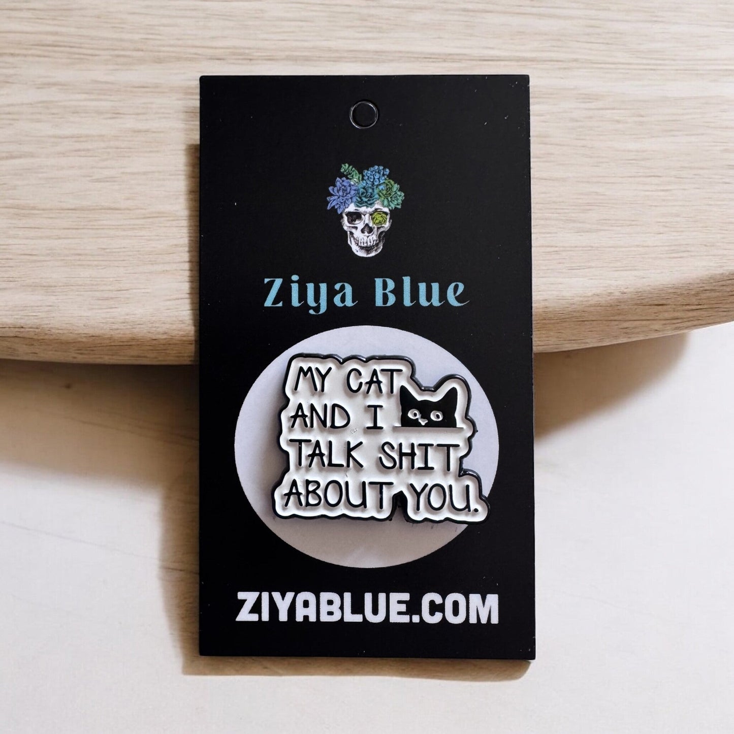 "My Cat and I Talk About You" Enamel Pin - Ziya Blue