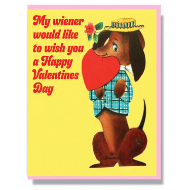 My Wiener Would Like To Wish You A Happy Valentine's Day Card - Ziya Blue