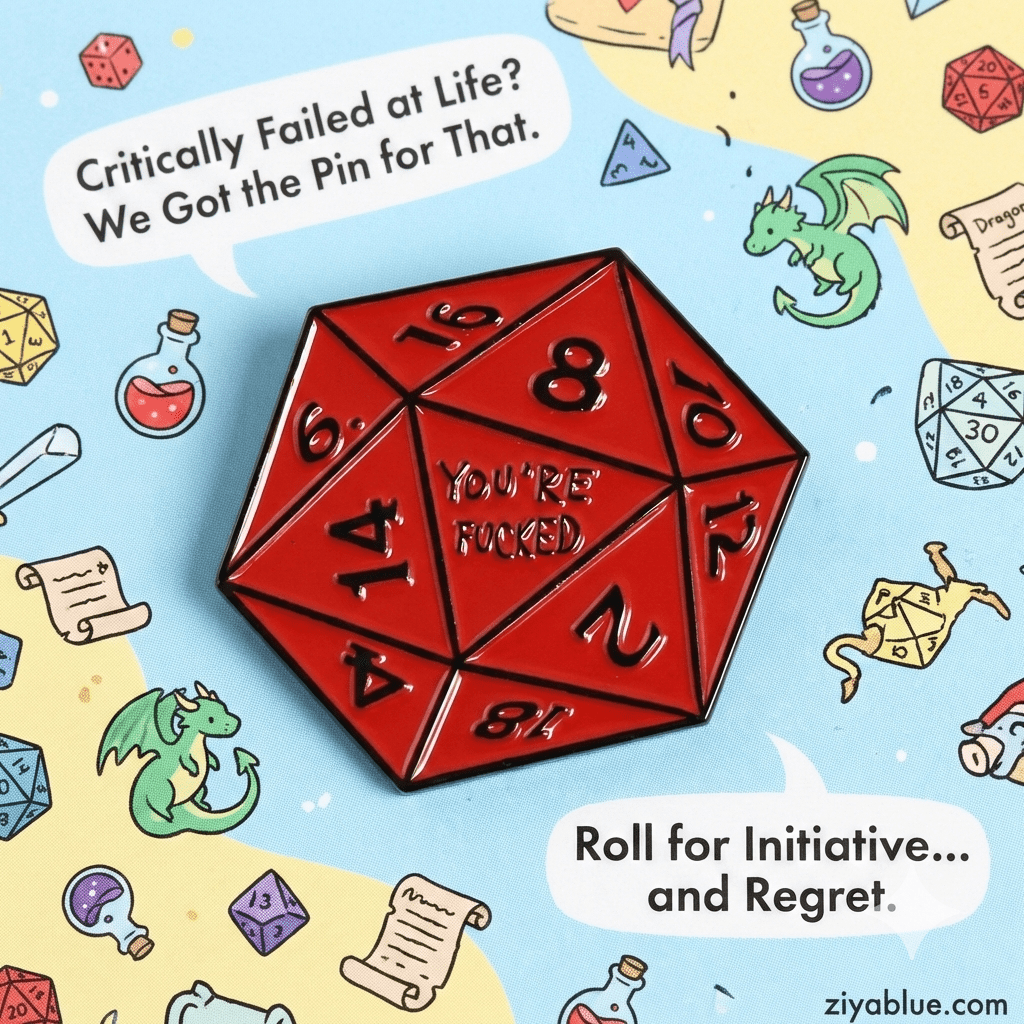 Red D20 "You're Fucked" Enamel Pin | Tabletop RPG Critical Fail Badge - Ziya Blue