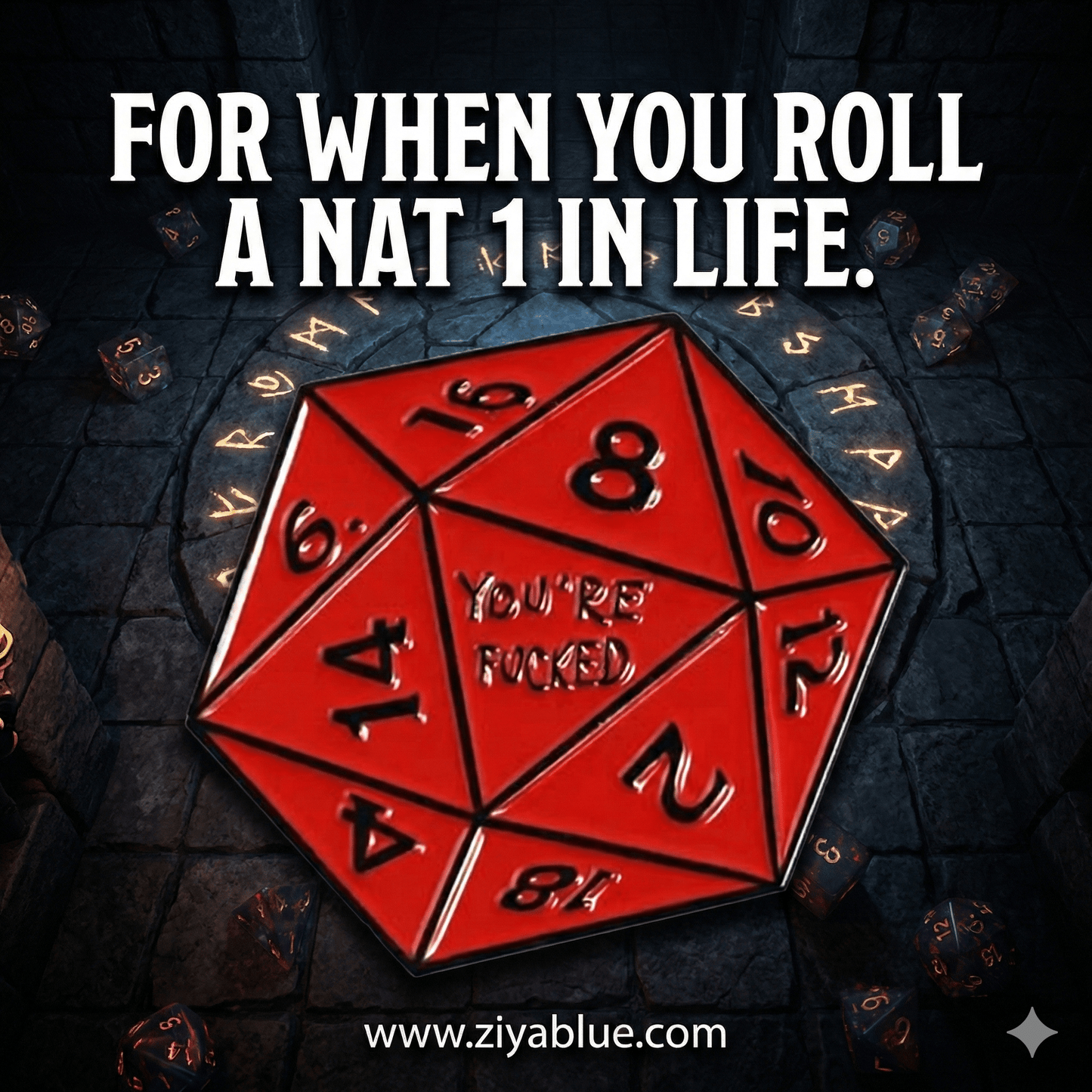 Red D20 "You're Fucked" Enamel Pin | Tabletop RPG Critical Fail Badge - Ziya Blue