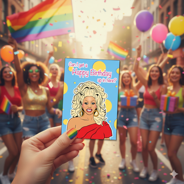 Rupaul Drag Race Can I Get A Happy Birthday Card - Ziya Blue