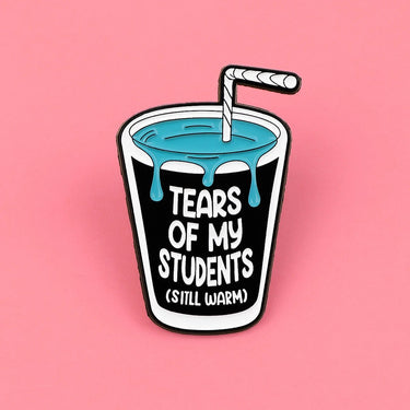 Tears Of My Students Pin - Ziya Blue