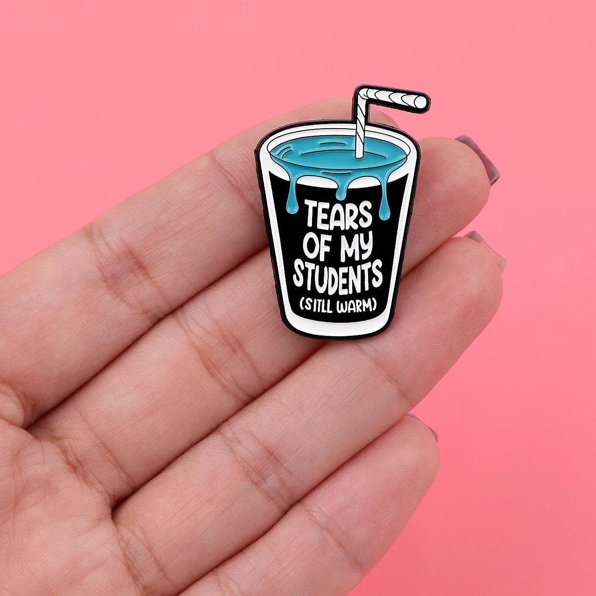 Tears Of My Students Pin - Ziya Blue