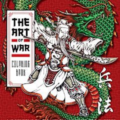 The Art of War Coloring Book: Meditations on Sun Tzu's Manifesto for Success - Ziya Blue