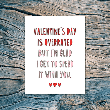 Valentine's Day is overrated - Ziya Blue