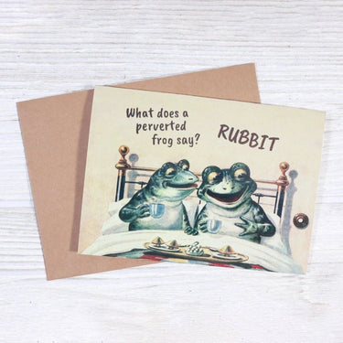 What Does A Perverted Frog Say? Rubbit - Adult Punny Card - Ziya Blue