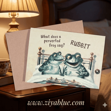 What Does A Perverted Frog Say? Rubbit - Adult Punny Card - Ziya Blue