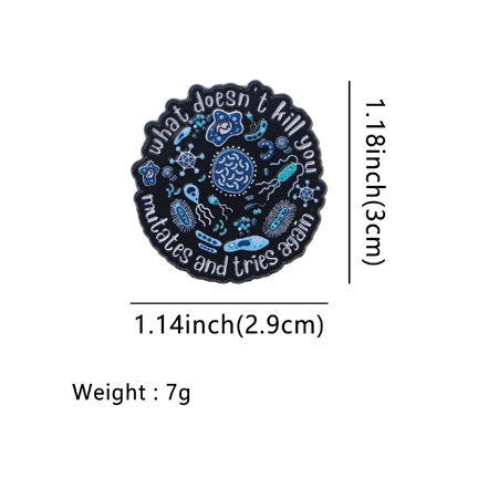What Doesn't Kill You Mutates Enamel Pin - Blue - Ziya Blue